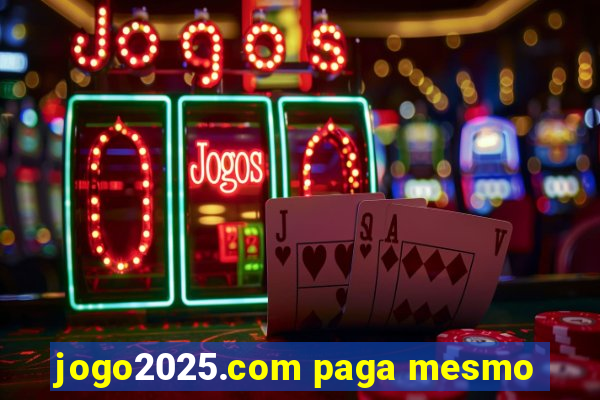 jogo2025.com paga mesmo